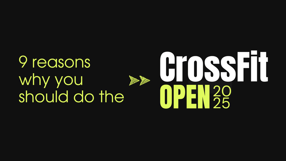 9 reasons why you should do the 2025 CrossFit Open - RBST GEAR CO.