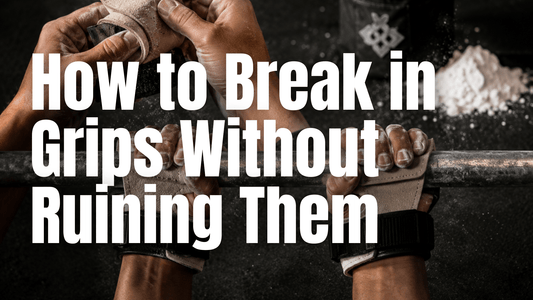 How to Break in Grips Without Ruining Them - RBST GEAR CO.