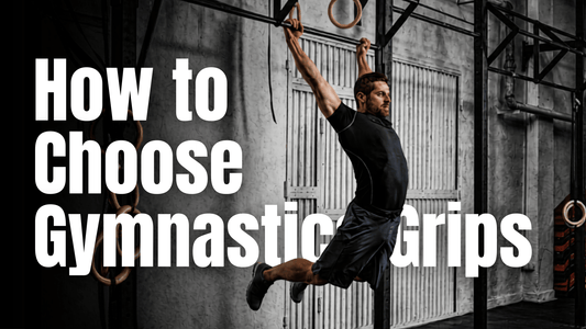 How to Choose Gymnastics Grips - RBST GEAR CO.