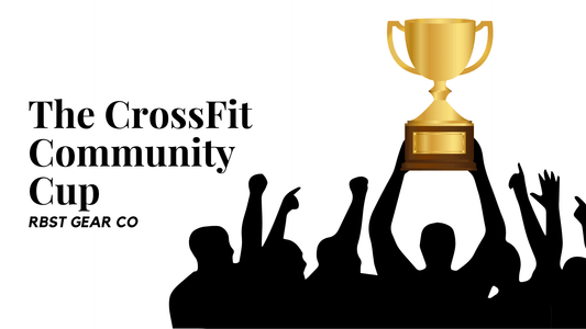 The CrossFit Community Cup - RBST GEAR CO.