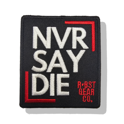 Embroidered Patch | NVE SAY DIE