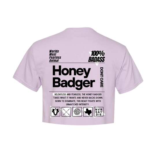 Unisex Crop | Honey Badger Don't Care | Light purple